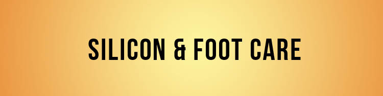 Silicon & Foot Care